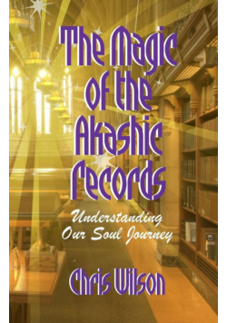 The Magic of the Akashic Records