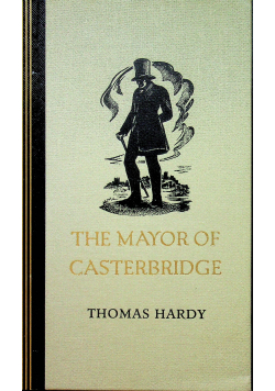 The Mayor of casterbridge