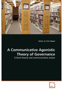 A Communicative Agonistic Theory of Governance