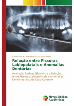 Relação entre Fissuras Labiopalatais e Anomalias Dentárias