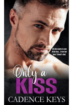 Only a Kiss