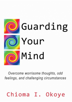 Guarding Your Mind