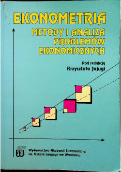 Ekonometria Metody i analiza problemów ekonomicznych