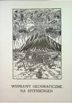 Wyprawy geograficzne na Spitsbergen