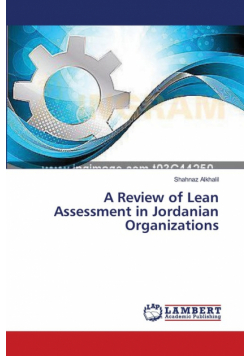 A Review of Lean Assessment in Jordanian Organizations