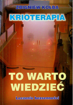 Krioterapia To warto wiedzieć