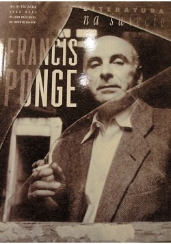 Literatura na świecie Numer 9 - 10 Francis Ponge
