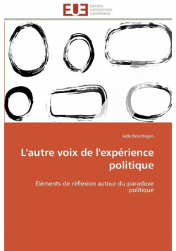 L'autre voix de l'expérience politique