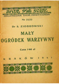 Mały ogródek warzywny 1941 r.