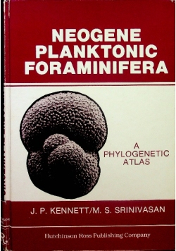 Neogene Planktonic Foraminifera A Phylogenetic Atlas