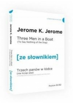Trzech panów w łódce (Nie licząc psa)w.ang+słownik
