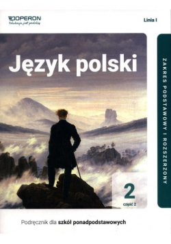 Język polski 2 Podręcznik Część 2 Linia 1 Zakres podstawowy i rozszerzony.