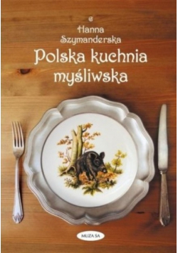 Polska kuchnia myśliwska