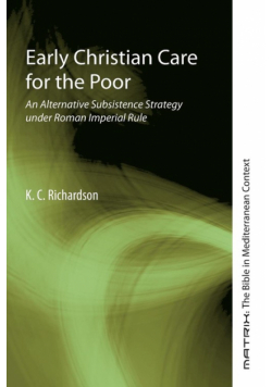 Early Christian Care for the Poor