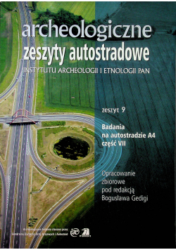 Archeologiczne zeszyty autostradowe zeszyt 9