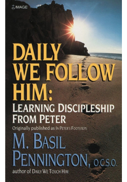Daily We Follow Him