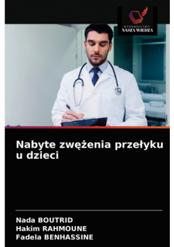 Nabyte zwężenia przełyku u dzieci