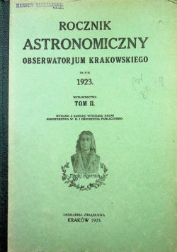 Rocznik astronomiczny obserwatorjum krakowskiego  1923 r