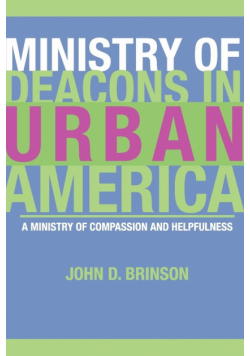 Ministry of Deacons in Urban America
