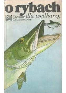 O rybach dla wędkarzy