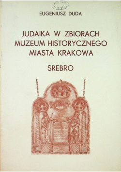 Judaika w zbiorach muzeum historycznego miasta Krakowa