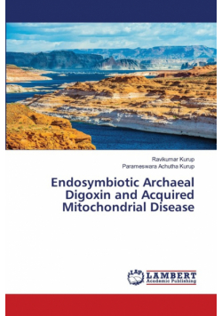 Endosymbiotic Archaeal Digoxin and Acquired Mitochondrial Disease
