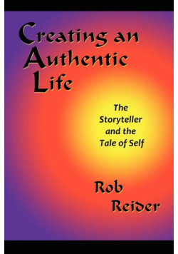 Creating an Authentic Life