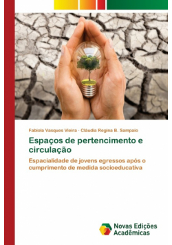 Espaços de pertencimento e circulação