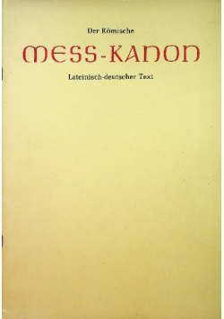 Der Romische mess kanon