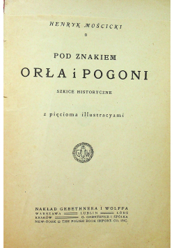 Pod znakiem Orła i Pogoni 1915 r.
