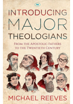 Introducing Major Theologians