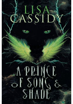 A Prince of Song and Shade