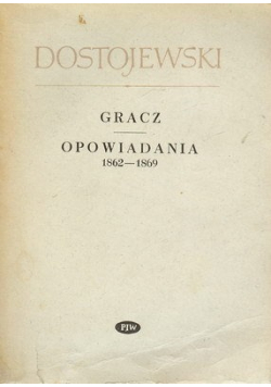 Gracz Opowiadania 1862  1869