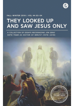 They Looked Up and Saw Jesus Only