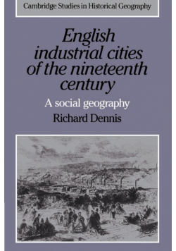 English Industrial Cities of the Nineteenth Century