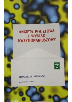 Ankieta pocztowa i wywiad kwestionariuszowy