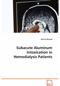 Subacute Aluminum Intoxication in Hemodialysis  Patients