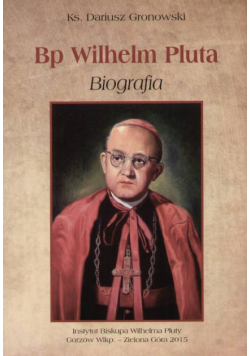 Bp Wilhelm Pluta Biografia