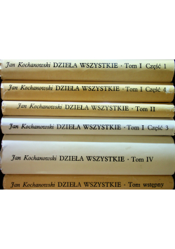 Kochanowski Dzieła Wszystkie 6 tomów