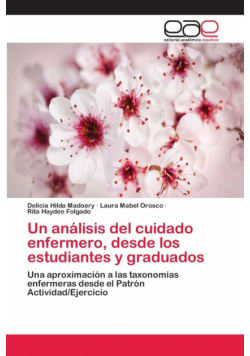 Un análisis del cuidado enfermero, desde los estudiantes y graduados