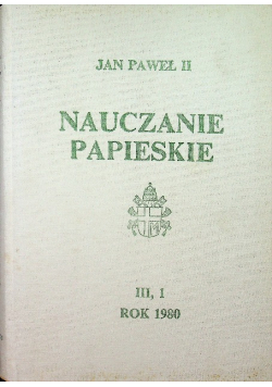 Nauczanie papieskie tom III część 1