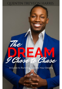 The Dream I Chose to Chase