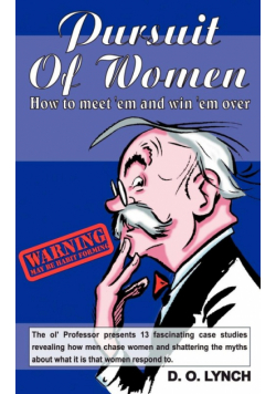 Pursuit of Women, How to Meet 'em and Win 'em Over