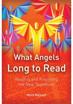 What Angels Long to Read