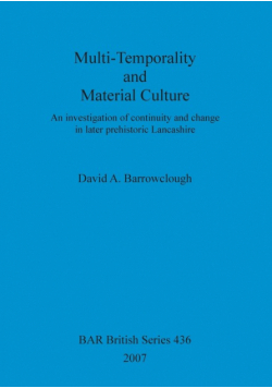 Multi-Temporality and Material Culture