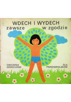 Wdech i wydech zawsze w zgodzie