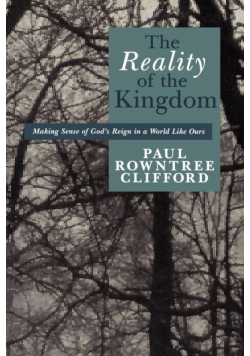 The Reality of the Kingdom