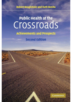 Public Health at the Crossroads