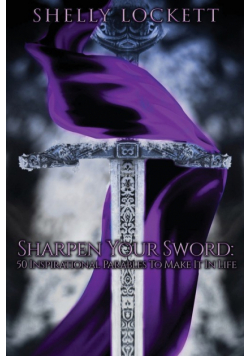 Sharpen Your Sword