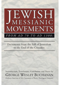 Jewish Messianic Movements from Ad 70 to Ad 1300